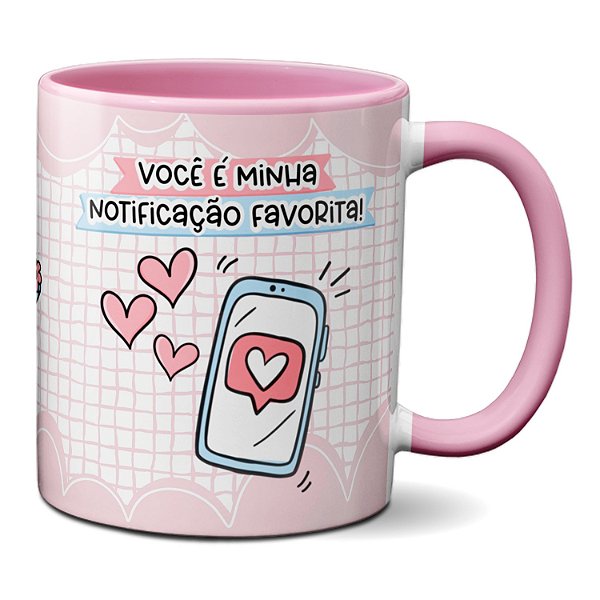 Caneca Namorados Notificação Preferida Todo Amor Do Mundo