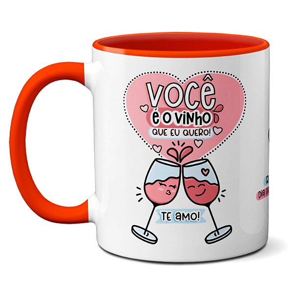 Caneca Namorados Taças Fofas Você É O Vinho Que Eu Quero