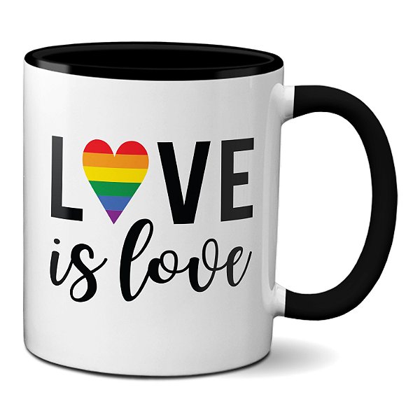Caneca LGBTQIA+ Love Is Love Amor é Amor Presente Criativo