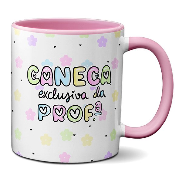 Caneca Exclusiva Da Professora Feliz Dia Professores