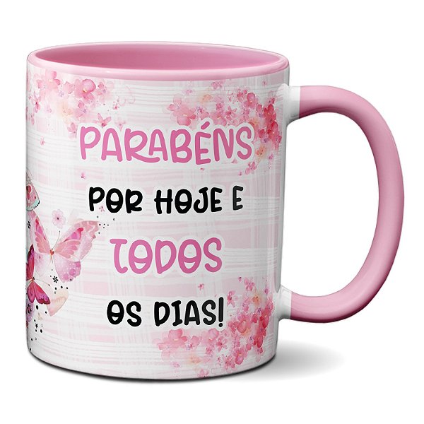Caneca Com Nome Dia Da Mulher Parabéns Por Hoje Todos Os Dias
