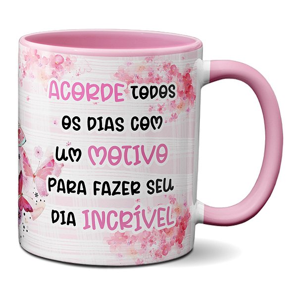 Caneca Com Nome Dia Da Mulher Motivo Pra Ser Incrível Presente