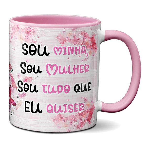 Caneca Com Nome Dia Da Mulher Sou Tudo Que Eu Quiser Presente