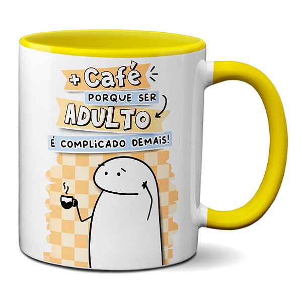 Caneca Flork Socorro Preciso De Café Ser Adulto É Complicado