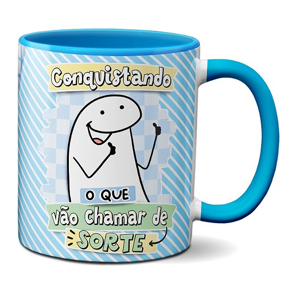 Caneca Flork Divertida Conquistando O Que Vão Chamar Sorte