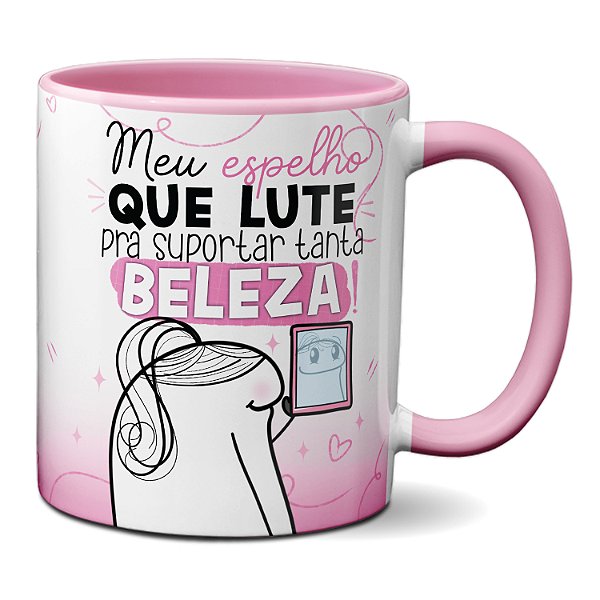 Caneca Flork Meu Espelho Que Lute Pra Suportar Tanta Beleza