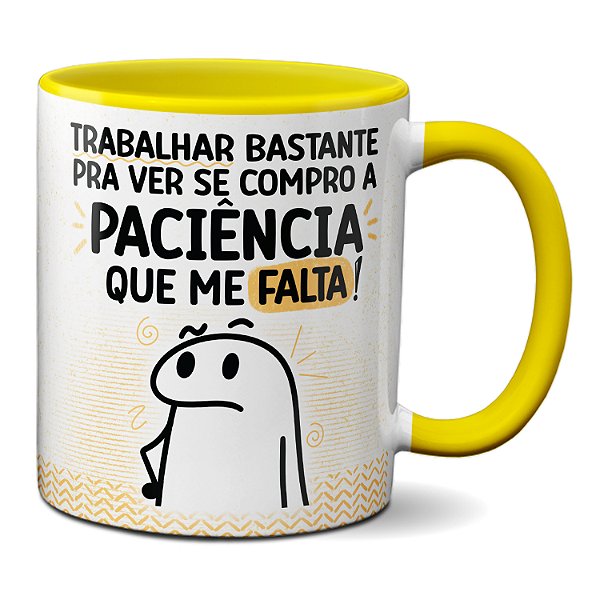 Caneca Florks Paciência é Meu Segundo Nome Meme Engraçado