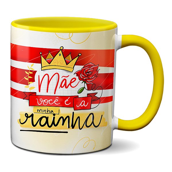 Caneca Linda Mãe Você É A Minha Rainha Presente Elegante