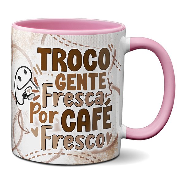 Caneca Flork Troco Gente Fresca Por Café Fresco Presente