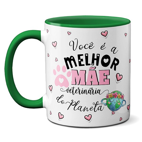 Caneca Melhor Mãe Veterinária Especialista Em Cuidar