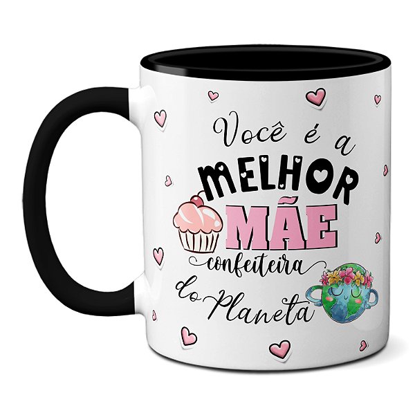 Caneca Melhor Mãe Confeiteira Doçura Nunca É Demais Presente