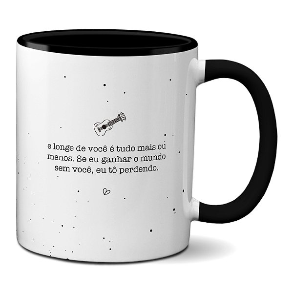Caneca Namorados Ganhar O Mundo Sem Você, Eu Estou Perdendo
