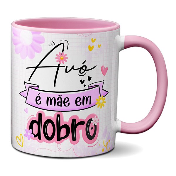 Caneca Dia Dos Avós Presente Avó É Mãe Em Dobro Vovó