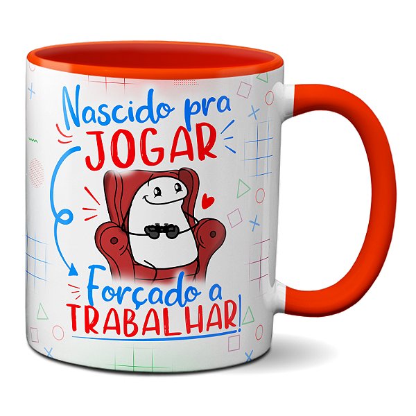 Caneca Flork Nascido Para Jogar Forçado A Trabalhar Criativo