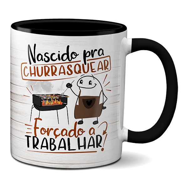 Caneca Flork Nascido Para Churrasquear Forçado A Trabalhar