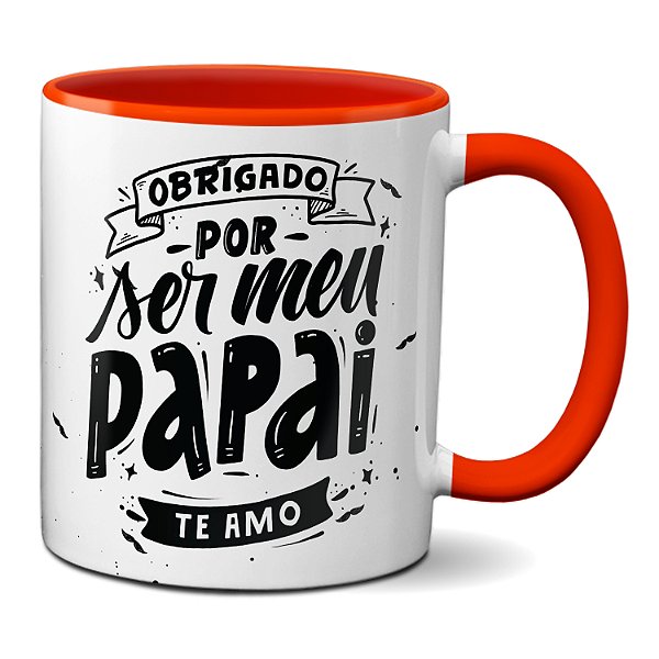 Caneca Presente Dia Dos Pais Obrigado Por Ser Meu Pai Te Amo