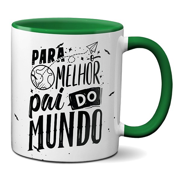 Caneca Feliz Dia Dos Pais Para O Melhor Pai Do Mundo