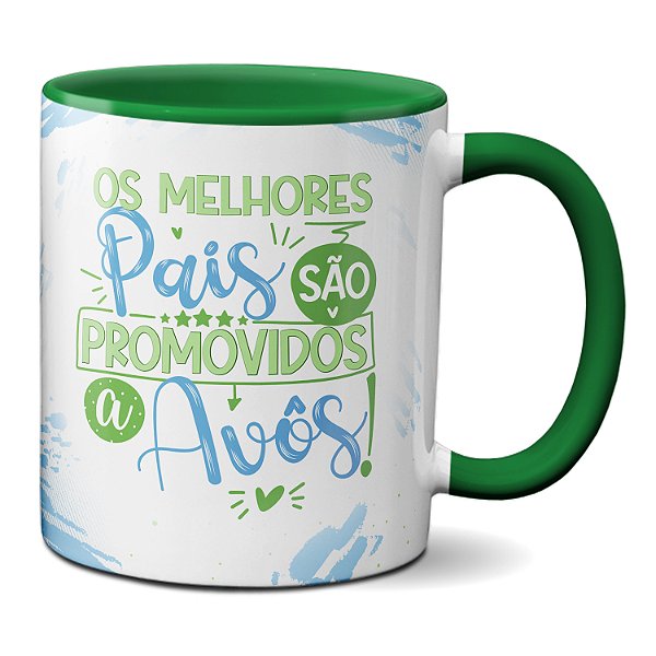 Caneca Os Melhores Pais São Promovidos A Avôs  Presente