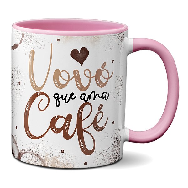 Caneca Presente Vovó Que Ama Café Feliz Dia Dos Avós