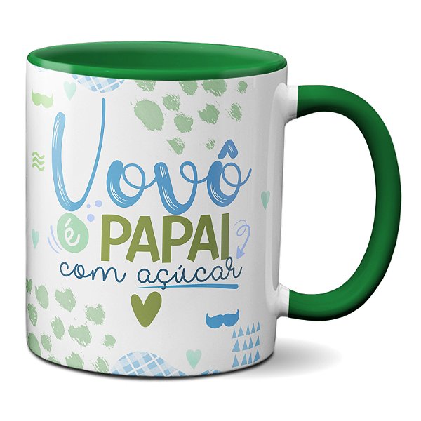 Caneca Vovô É Papai Com Açúcar Presente Feliz Dia Dos Avós