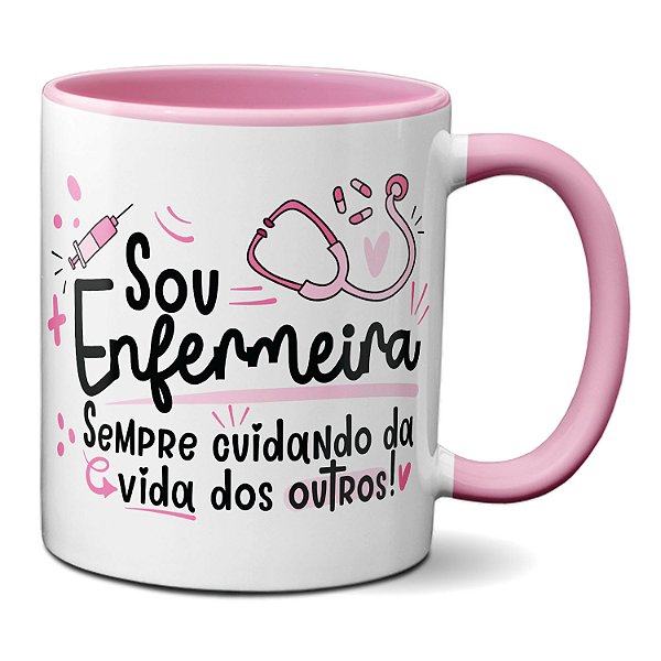 Caneca Enfermeira Cuidando Da Vida Dos OutrosEnfermagem