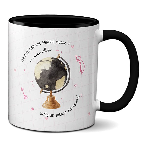 Caneca Professora Você Muda o Mundo Frase Fofa Criativa