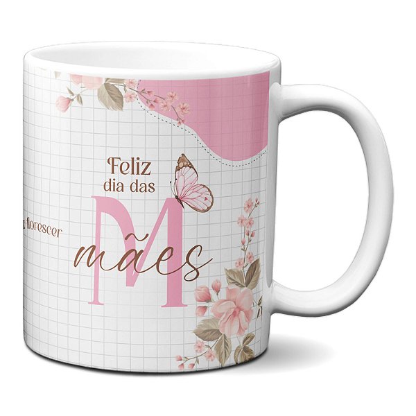 Caneca Dia das Mães Mãe sinônimo de força dedicação e amor