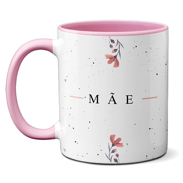 Caneca Dia das Mães Tudo que sou é graças a você, Mãe Te Amo