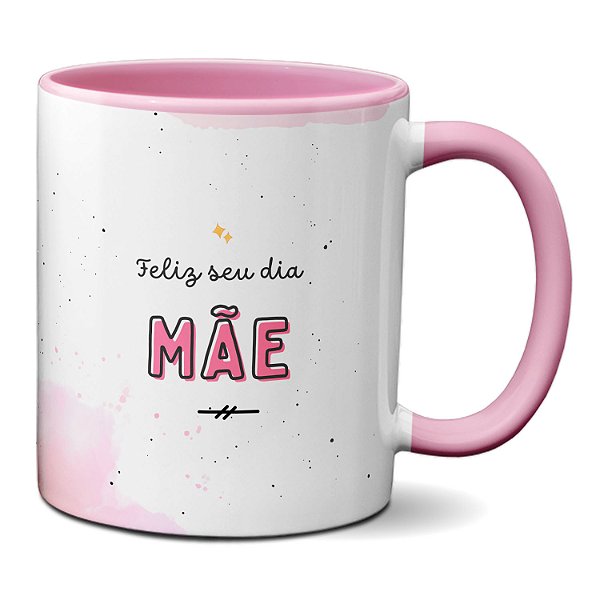 Caneca Dia das Mães Ela é forte e corajosa Ela é minha Mãe