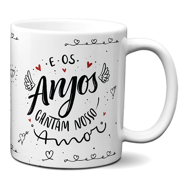 Caneca Casal Apaixonado E Os Anjos Cantam Nosso Amor Presente Namorados