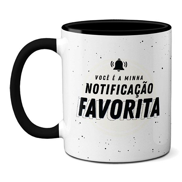 Caneca Namorados Te Amo Você É Minha Notificação Favorita