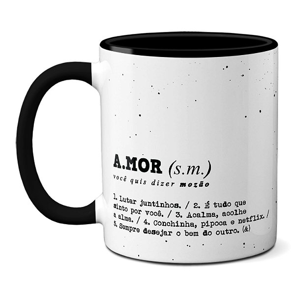Caneca Significado De Amor: É Tudo Que Sinto Por Você
