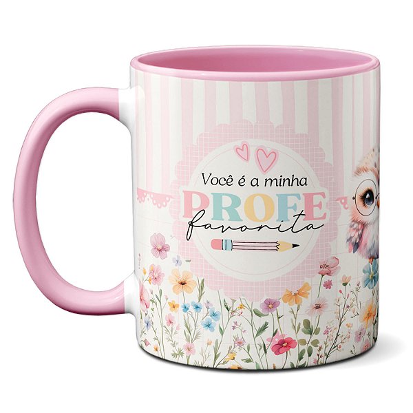 Caneca Você é Minha Professora Favorita Dia dos Professores