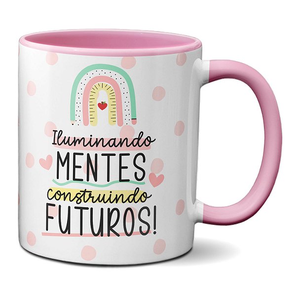 Caneca Professores Iluminando Mentes Construindo Futuros