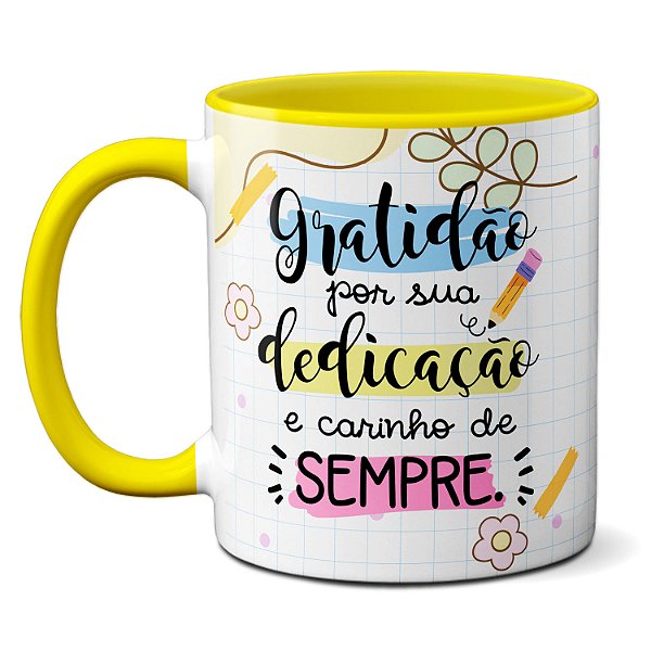 Caneca Professora Gratidão Pela Dedicação e Carinho Xícara