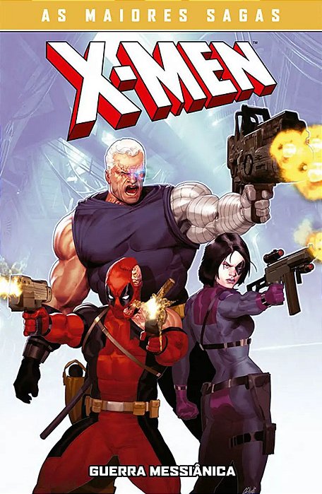 X-Men: Guerra Messiânica: As Maiores Sagas, de Swierczynski, Duane. Ed Panini Comics, capa cartão em português, 2022