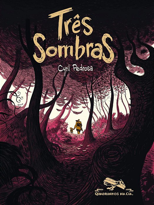 Três Sombras, de Cyril Pedrosa. Editora Quadrinhos na Cia