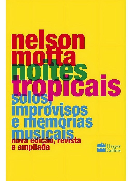 Noites Tropicais - Solos, Improvisos e Memórias Musicais