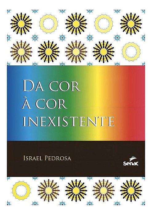 Da Cor à Cor Inexistente