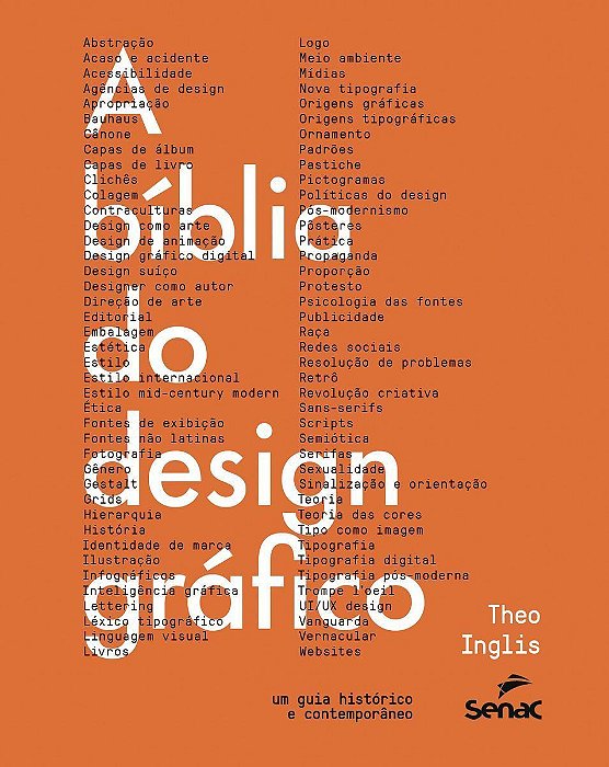 A Bíblia Do Design Gráfico: - Um Guia Histórico e Contemporâneo
