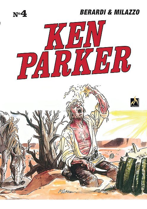 Ken Parker - Vol. 04: Sob O Céu Do México / Golpe Em São Francisco