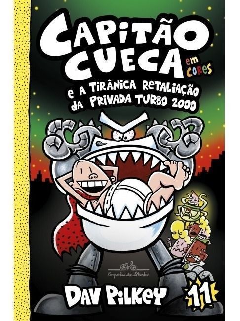 Capitão Cueca e a Tirânica Retaliação Da Privada Turbo 2000