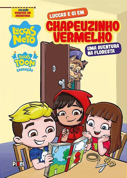 Luccas e Gi em Chapeuzinho Vermelho
