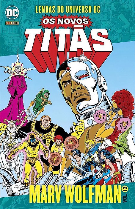 Os Novos Titãs: Lendas Do Universo Dc Vol.13