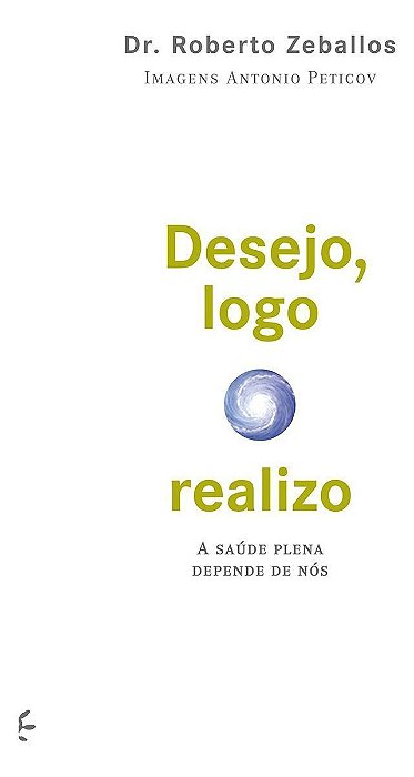 Desejo, logo realizo