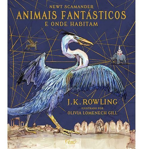 Animais Fantasticos e Onde Habitam - Edição Ilustrada
