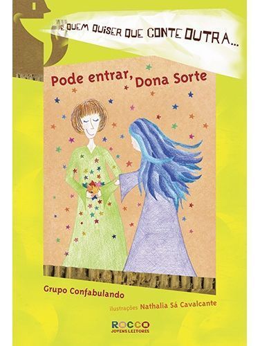 Pode Entrar, Dona Sorte