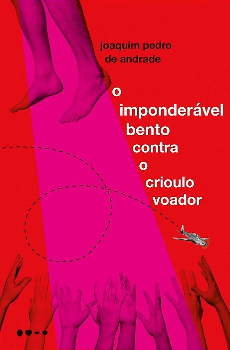 Imponderável Bento Contra o Crioulo Voador, O