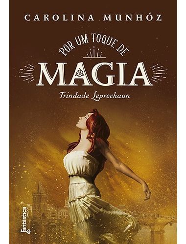 Por um Toque de Magia- Trindade Leprechaun