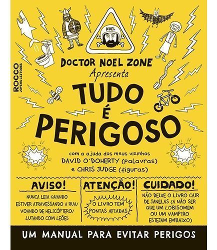 Tudo é Perigoso